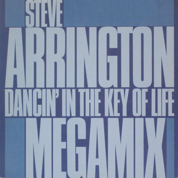 Steve Arrington : Dancin' In The Key Of Life (Megamix) (12", P/Mixed)