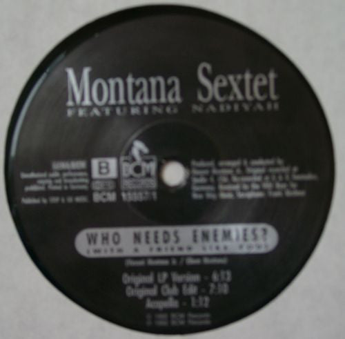 Montana Sextet Featuring Nadiyah : Who Needs Enemies (With A Friend Like You) (2x12", Ltd)