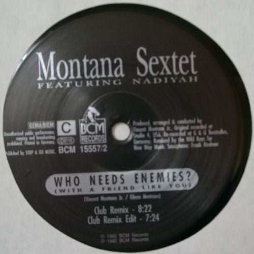 Montana Sextet Featuring Nadiyah : Who Needs Enemies (With A Friend Like You) (2x12", Ltd)