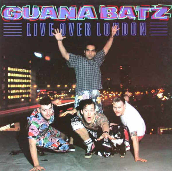 The Guana Batz : Live Over London (LP, Album, Gat)
