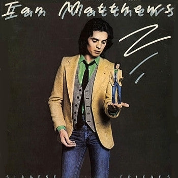Ian Matthews* : Siamese Friends (LP, Album)