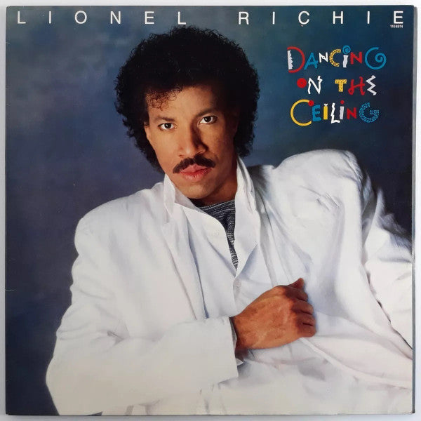 Lionel Richie : Dancing On The Ceiling (LP, Album)