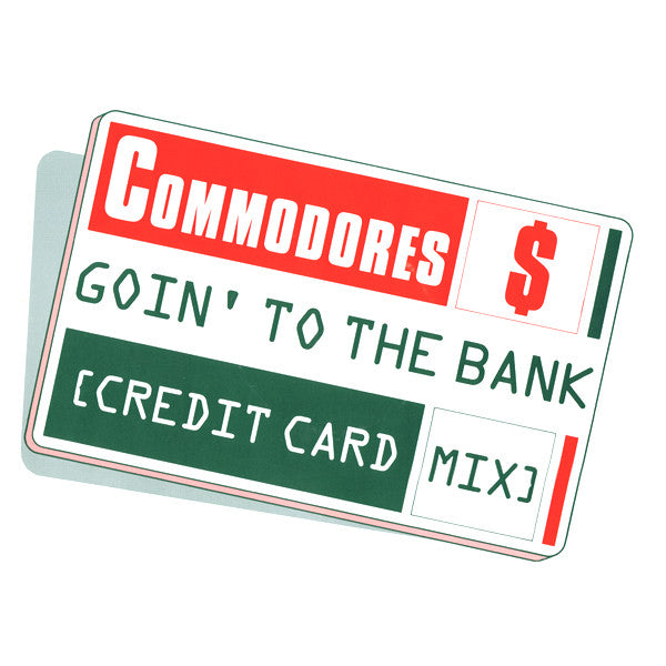 Commodores : Goin' To The Bank (Credit Card Mix) (12")