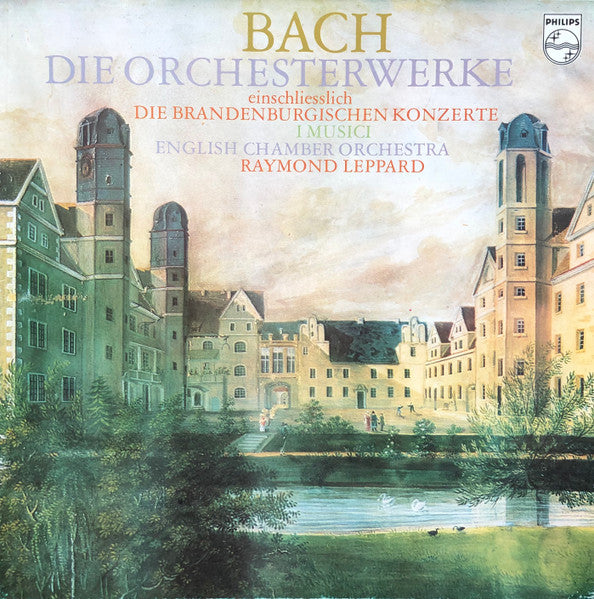 Johann Sebastian Bach - English Chamber Orchestra, Raymond Leppard : Die Orchesterwerke Einschliesslich Die Brandenburgischen Konzerte (9xLP + Box, Comp)