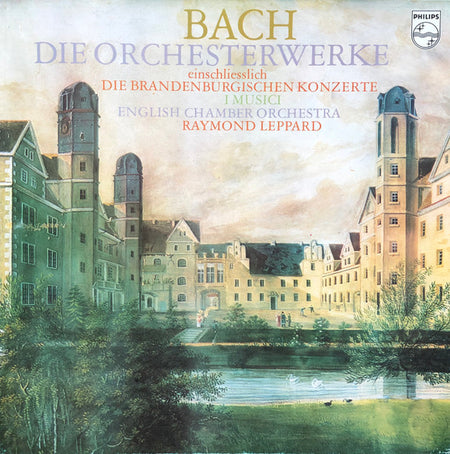 Johann Sebastian Bach - English Chamber Orchestra, Raymond Leppard : Die Orchesterwerke Einschliesslich Die Brandenburgischen Konzerte (9xLP + Box, Comp)