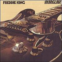 Freddie King : Burglar (LP, Album)