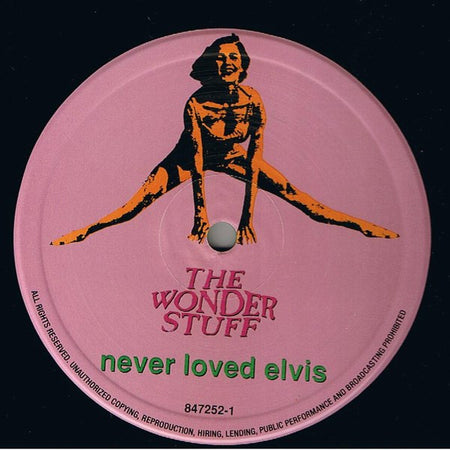 The Wonder Stuff : Never Loved Elvis (LP, Album)