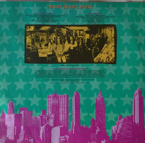 The Wonder Stuff : Never Loved Elvis (LP, Album)