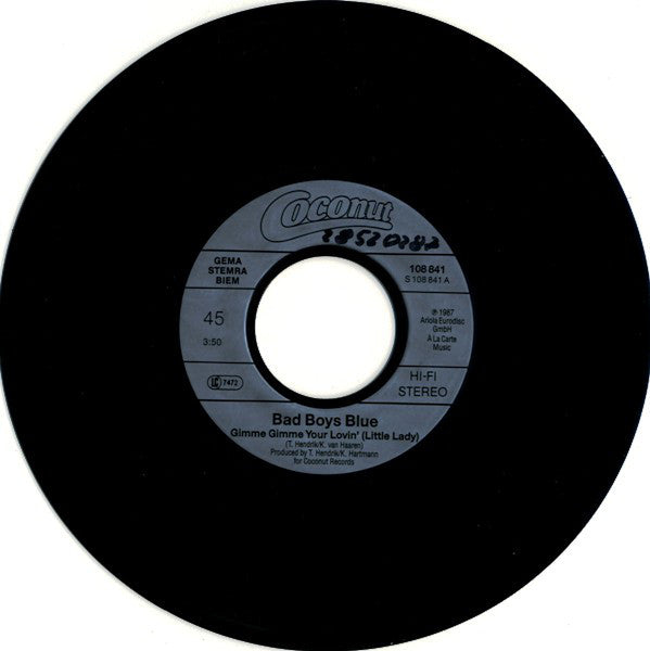 Bad Boys Blue : Gimme Gimme Your Lovin' ›Little Lady‹ (7", Single, RP)