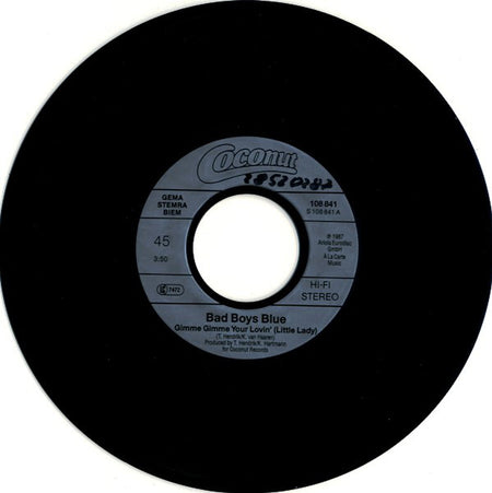 Bad Boys Blue : Gimme Gimme Your Lovin' ›Little Lady‹ (7", Single, RP)
