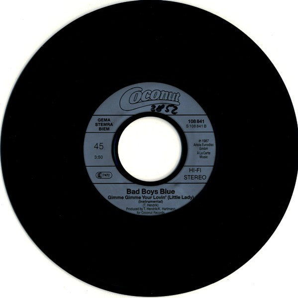 Bad Boys Blue : Gimme Gimme Your Lovin' ›Little Lady‹ (7", Single, RP)