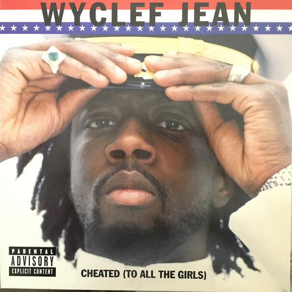 Wyclef Jean : Cheated (To All The Girls) (12")