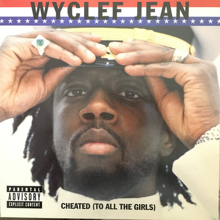 Wyclef Jean : Cheated (To All The Girls) (12")