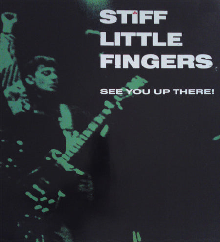 Stiff Little Fingers : See You Up There! (2xLP, Album)