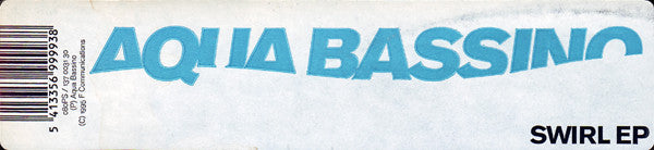 Aqua Bassino : Swirl EP (12", EP)