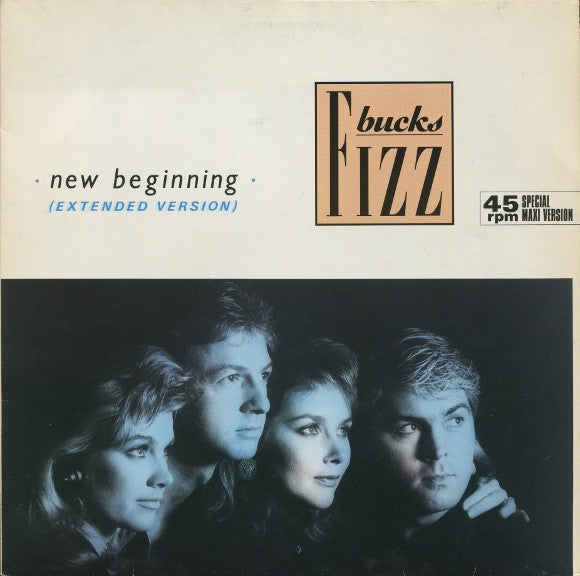 Bucks Fizz : New Beginning (Mamba Seyra) (12", Maxi)