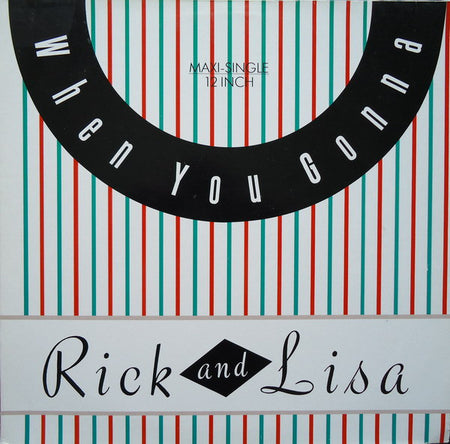 Rick Astley And Lisa Fabien : When You Gonna (12", Maxi)