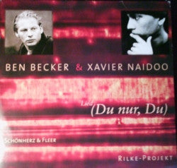 Ben Becker & Xavier Naidoo / Schönherz & Fleer : Lied (Du Nur, Du) (12")