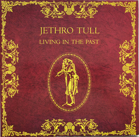 Jethro Tull : Living In The Past (2xLP, Comp, RE)