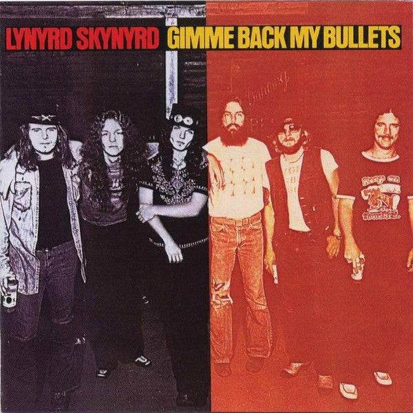 Lynyrd Skynyrd : Gimme Back My Bullets (LP, Album)