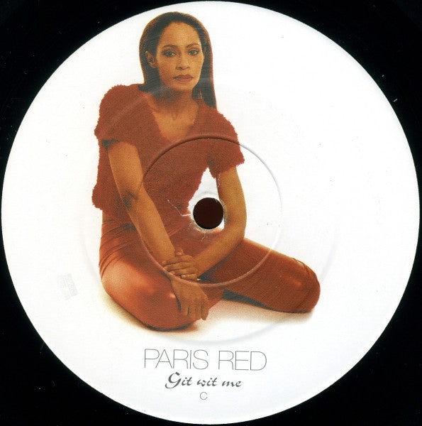 Paris Red : Git Wit Me (2x12", Gat)