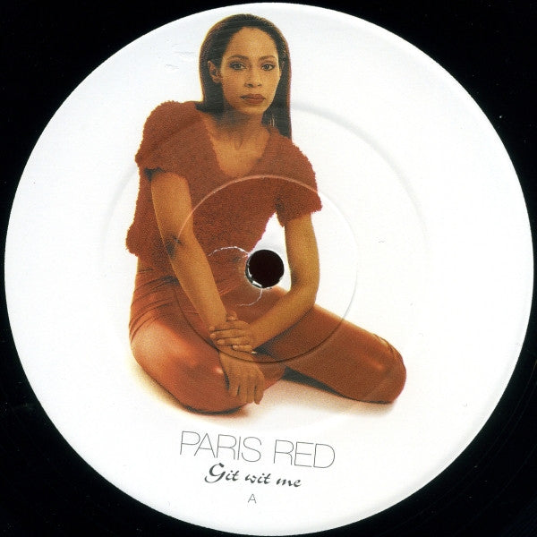 Paris Red : Git Wit Me (2x12", Gat)
