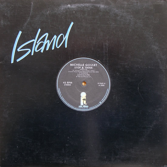 Michelle Goulet : Stop & Think (12")