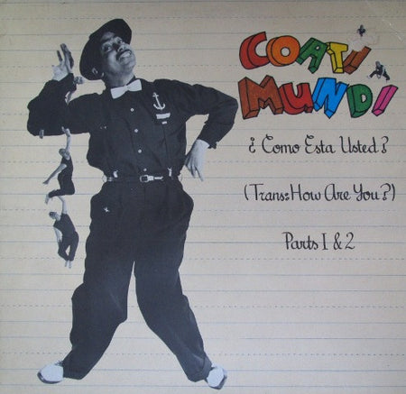 Coati Mundi : ¿Como Esta Usted? (Trans: How Are You?) Parts 1 & 2 (12", Maxi)