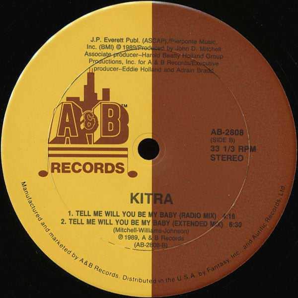 Kitra : Tell Me Will You Be My Baby (12")