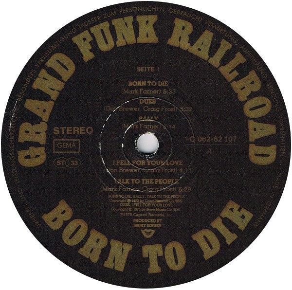 Grand Funk Railroad : Born To Die (LP, Album)