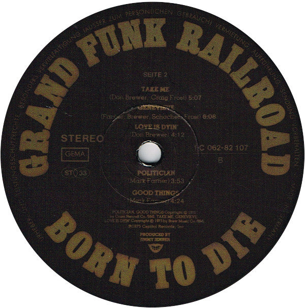 Grand Funk Railroad : Born To Die (LP, Album)