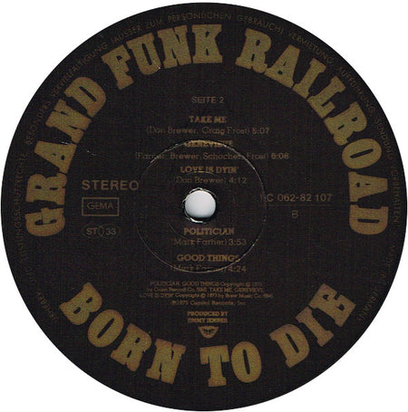 Grand Funk Railroad : Born To Die (LP, Album)