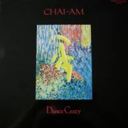 Chai-Am : Dance Crazy (12")