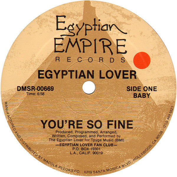 Egyptian Lover : You're So Fine (12")