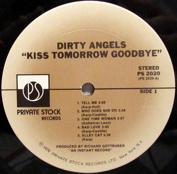 Dirty Angels (2) : Kiss Tomorrow Goodbye (LP, Album, Ter)