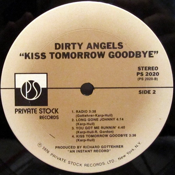Dirty Angels (2) : Kiss Tomorrow Goodbye (LP, Album, Ter)