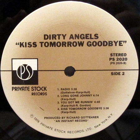 Dirty Angels (2) : Kiss Tomorrow Goodbye (LP, Album, Ter)