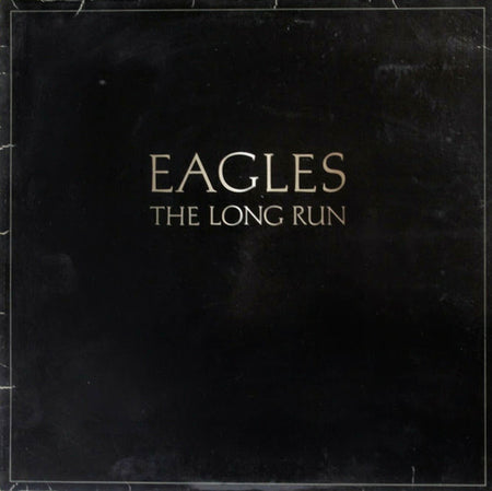 Eagles : The Long Run (LP, Album, Gat)