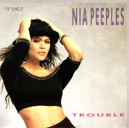 Nia Peeples : Trouble (12", Maxi)