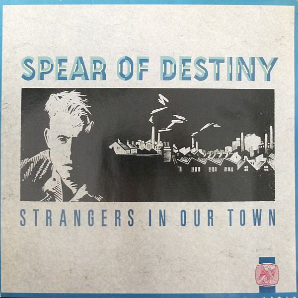 Spear Of Destiny : Strangers In Our Town (12")