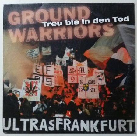 Ground Warriors : Treu Bis In Den Tod (12")