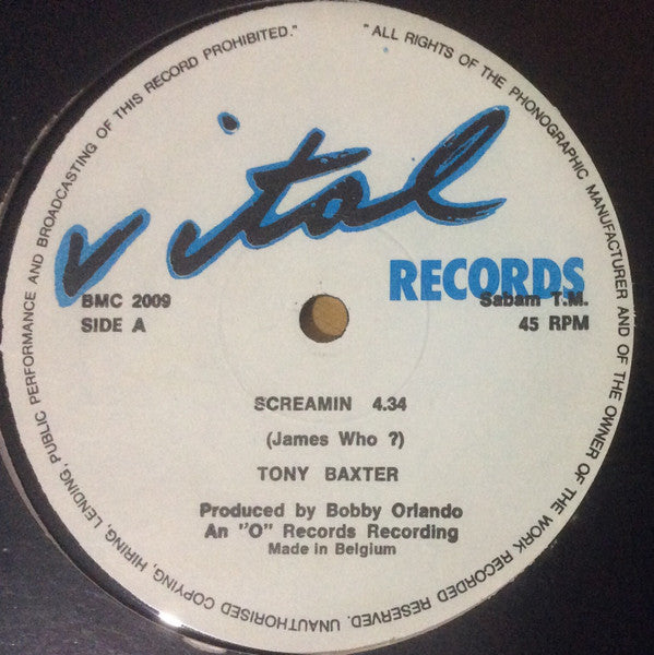 Tony Baxter : Screamin' (James Who ?) (12")