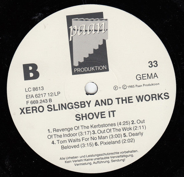 Xero Slingsby & The Works : Shove It (LP, Album)
