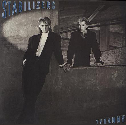 Stabilizers : Tyranny (LP, Album)