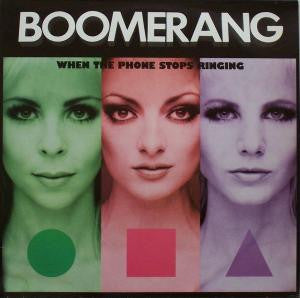 Boomerang (4) : When The Phone Stops Ringing (12", Maxi)