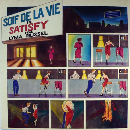 Soif De La Vie Feat. Lyma Russel : Satisfy (12")