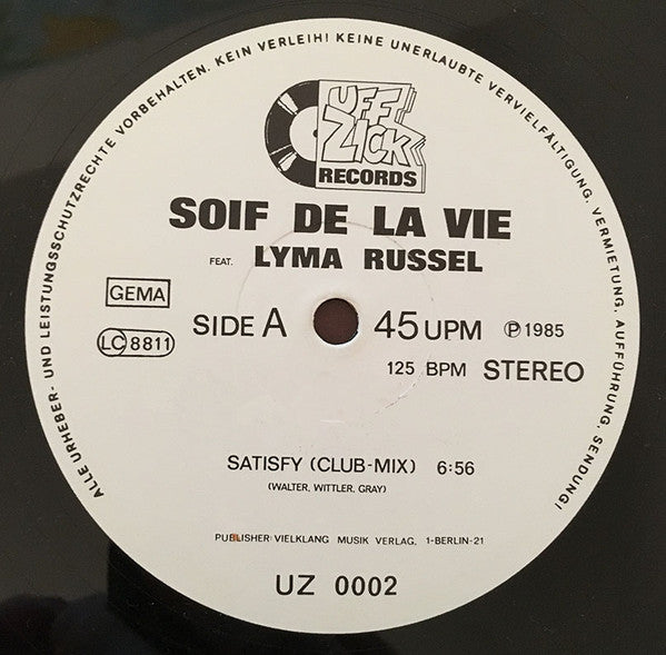 Soif De La Vie Feat. Lyma Russel : Satisfy (12")