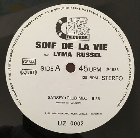 Soif De La Vie Feat. Lyma Russel : Satisfy (12")