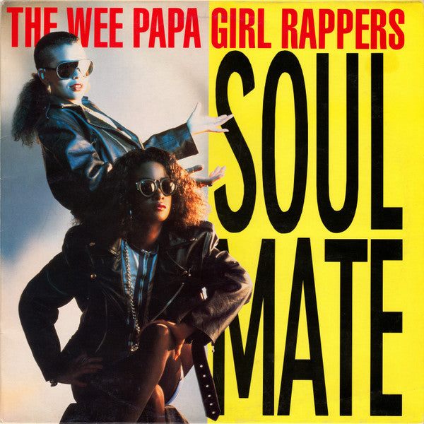 Wee Papa Girl Rappers : Soulmate (12", Single)