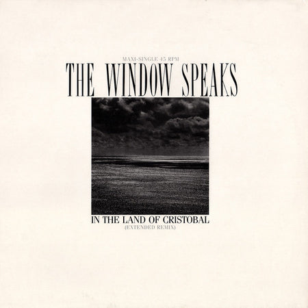 The Window Speaks : In The Land Of Christobal (Extended Remix) (12", Maxi)